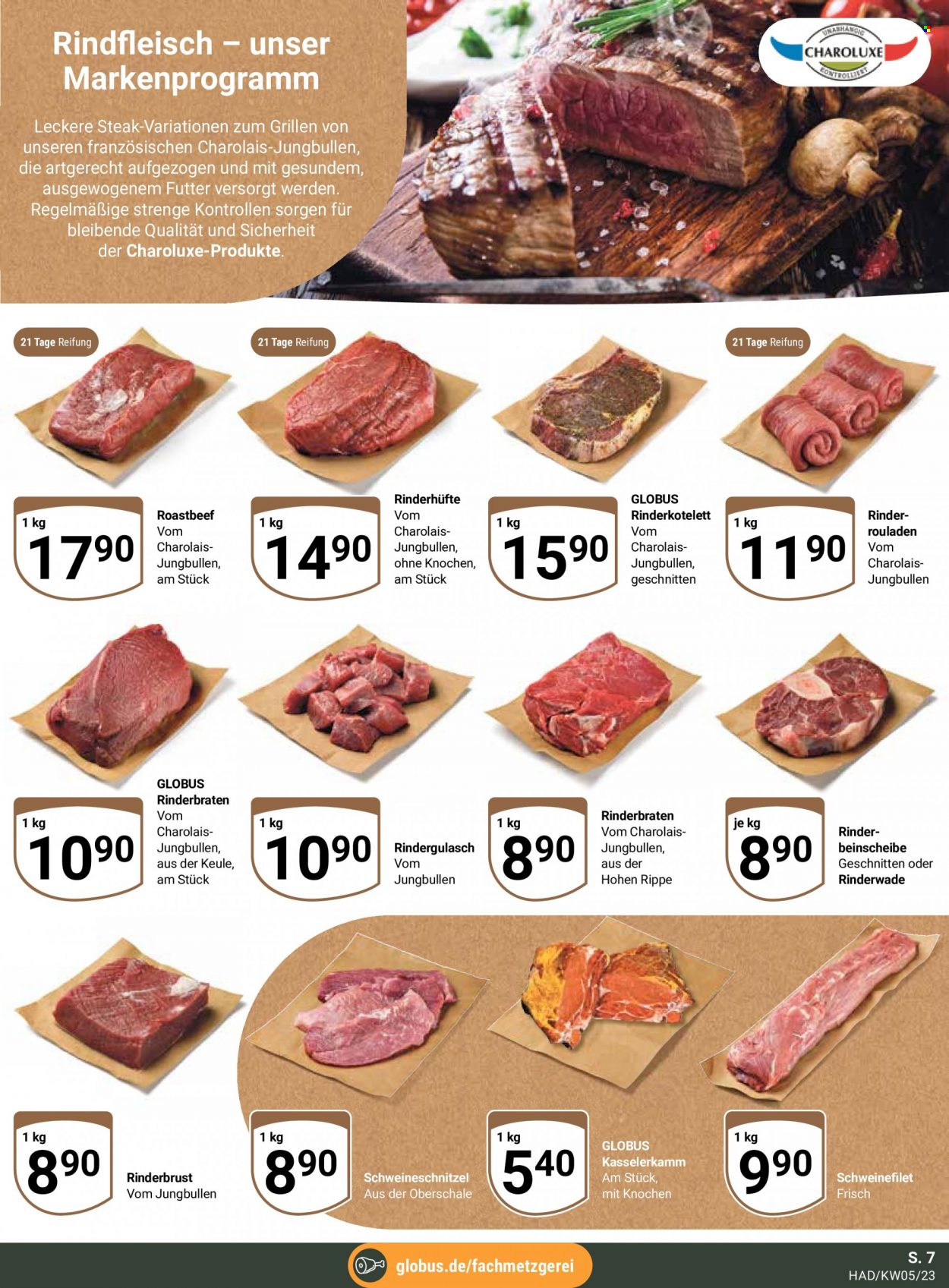 thumbnail - Prospekte Globus - 30.01.2023 - 4.02.2023 - Produkte in Aktion - Steak, Rinderbraten, Rindergulasch, Rindfleisch, Roastbeef, Rinderhüfte, Schweinefleisch, Schweinefilet, Schweineschnitzel. Seite 7.