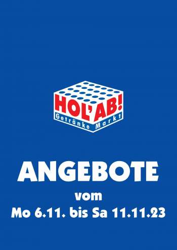 Prospekte Hol'ab! Getränkemarkt - 6.11.2023 - 11.11.2023.
