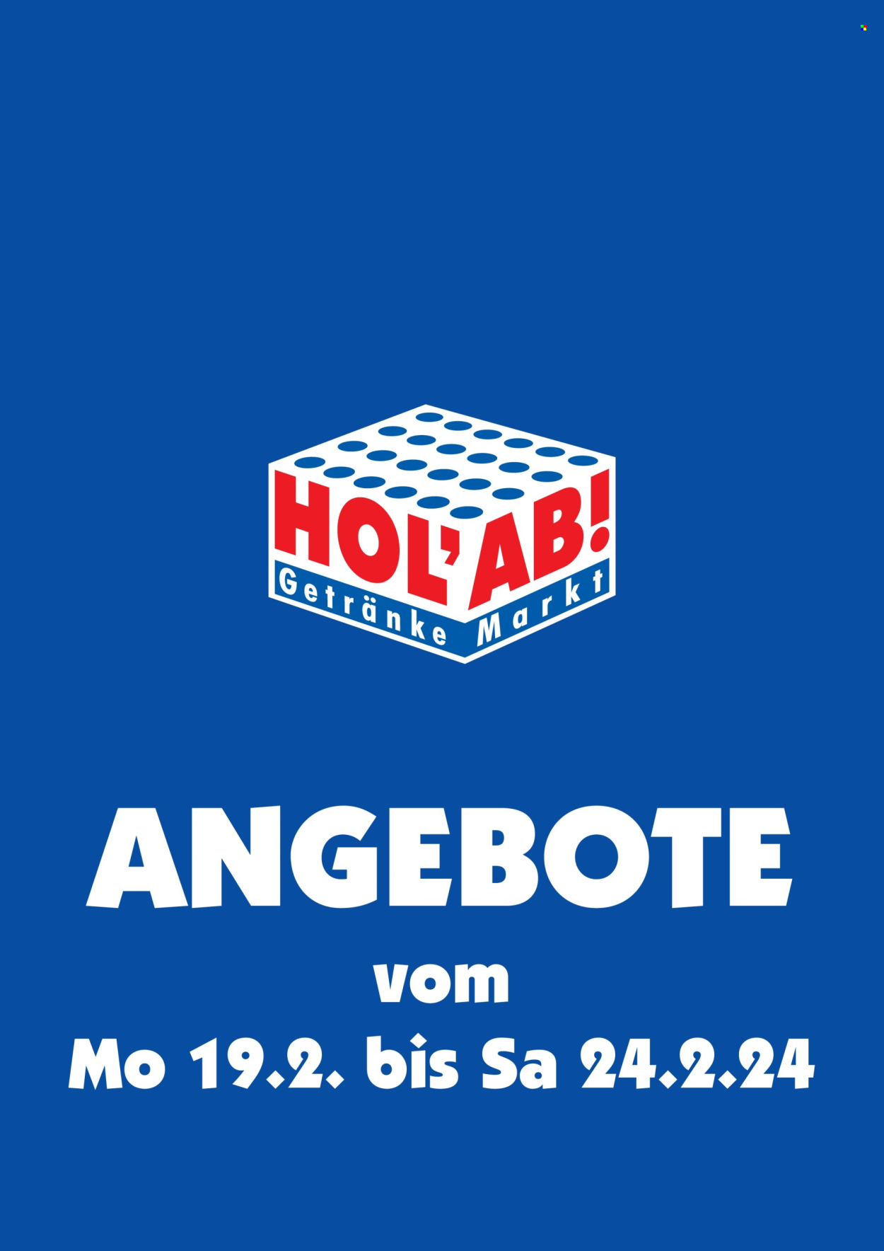 Hol'ab! Getränkemarkt Prospekte  - 19.02.2024 - 24.02.2024. Seite 1