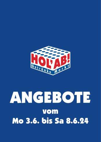Prospekte Hol'ab! Getränkemarkt - 3.06.2024 - 8.06.2024.