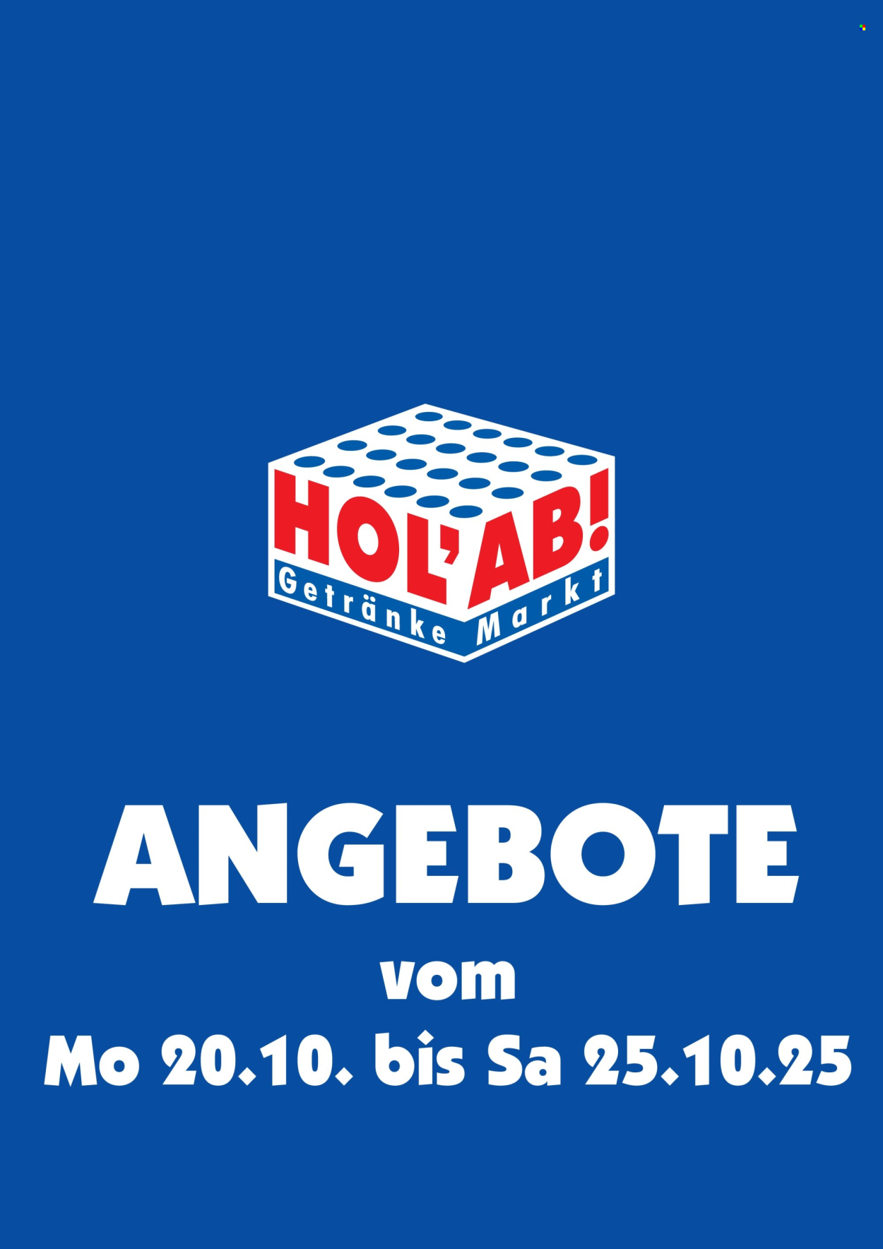 Hol'ab! Getränkemarkt Prospekte  - 20.10.2025 - 25.10.2025. Seite 1