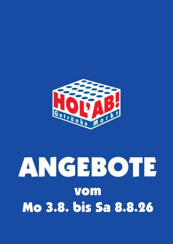 Prospekte Hol'ab! Getränkemarkt - 3.08.2026 - 8.08.2026.
