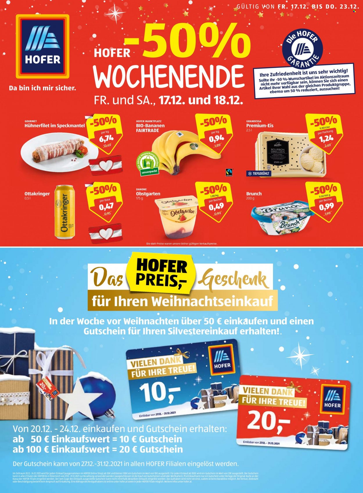 Angebote Hofer - 17.12.2021 - 23.12.2021 - Verkaufsprodukte - Hähnchenfleisch, Hühnerfilet, Bananen, Bio-Bananen, Danone, Obstgarten, Eis, Bier, Ottakringer. Seite 1.