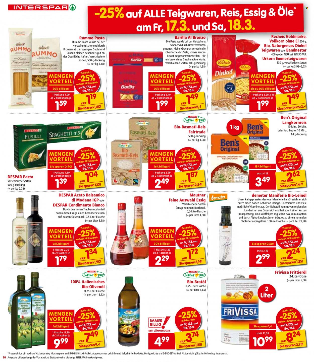 Angebote INTERSPAR - 16.3.2023 - 29.3.2023 - Verkaufsprodukte - Braun, S-BUDGET, Pasta, fertiges Essen, Ben’s Original, Mautner, Barilla, Basmati Reis, Reis, Teigwaren, Recheis, Spaghetti, Langkornreis, Fusilli, Condimento Bianco, Soße, balsamico Essig, Oliven öl, Essig, Öl, Frittieröl, Bio-Olivenöl, Leinöl, Omega-3, Vitamine. Seite 10.