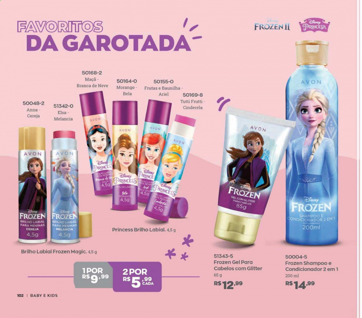 thumbnail - Folheto Avon - Produtos em promoção - Frozen, Branca de Neve, Disney, Ariel, shampoo, Avon, shampoo e condicionador. Página 102.