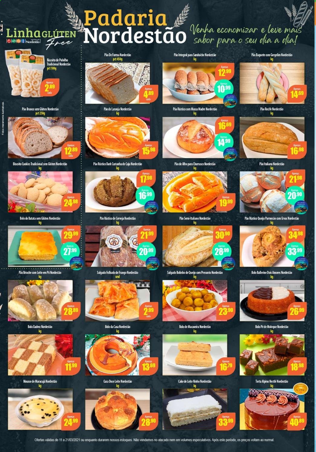 thumbnail - Folheto Nordestão - 11/03/2021 - 21/03/2021 - Produtos em promoção - pão, baguete, pão de forma, pão de alho, bolo, torta, brioche, presunto, parmesão, biscoito, Nestlé, biscoito de polvilho, leite em pó, Ninho. Página 2.