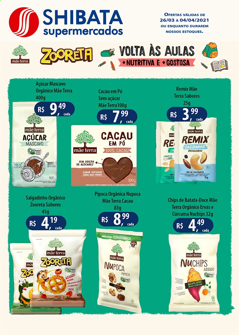 thumbnail - Folheto Shibata Supermercados - 26/03/2021 - 04/04/2021 - Produtos em promoção - batata-doce, pizza, salgadinho, chips, popcorn, pipoca. Página 1.