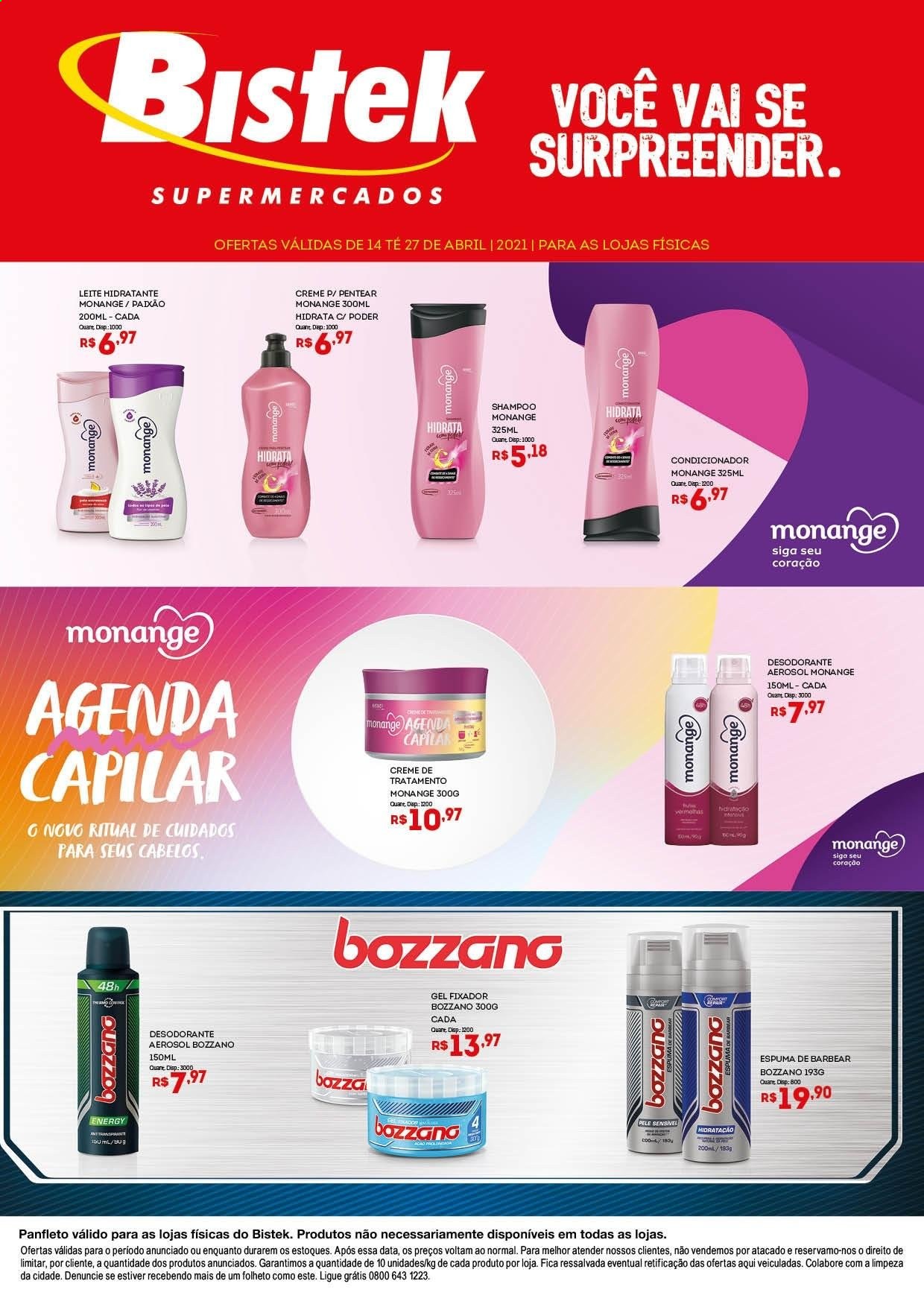 thumbnail - Folheto Bistek Supermercados - 14/04/2021 - 27/04/2021 - Produtos em promoção - shampoo, condicionador, desodorante, antitranspirante, espuma de barbear, agenda. Página 1.