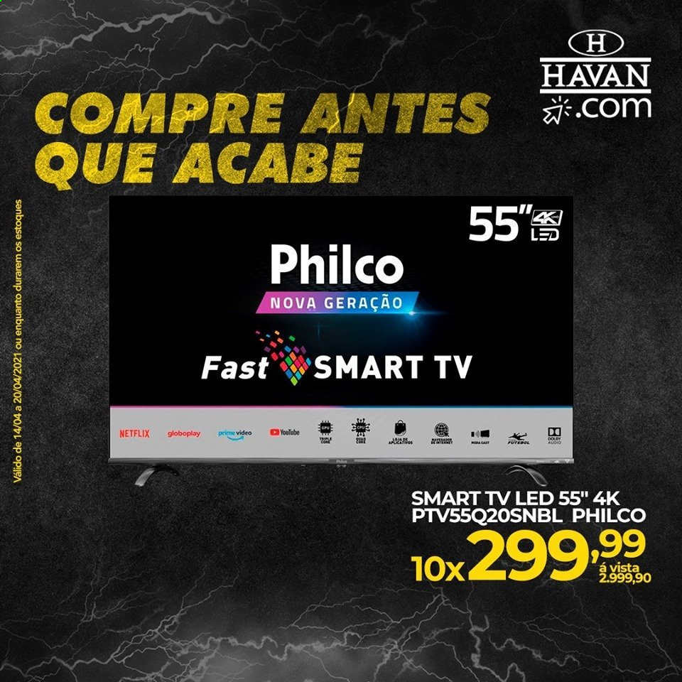 thumbnail - Folheto Havan - 14/04/2021 - 20/04/2021 - Produtos em promoção - Philco, TV Led, Smart TV. Página 3.