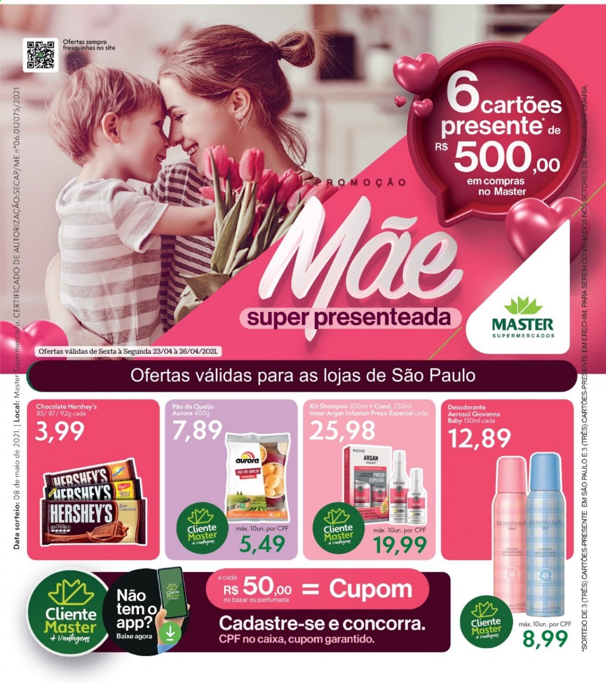 thumbnail - Folheto Master Supermercados - 23/04/2021 - 26/04/2021 - Produtos em promoção - pão de queijo, pão, chocolate, Aurora, shampoo, desodorante, antitranspirante. Página 1.