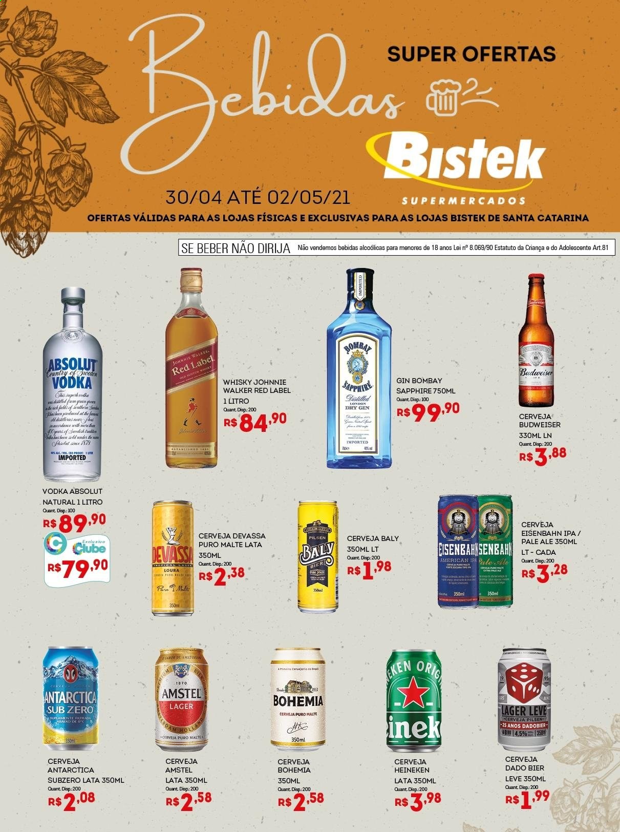 thumbnail - Folheto Bistek Supermercados - 30/04/2021 - 02/05/2021 - Produtos em promoção - Devassa, Heineken, Budweiser, Eisenbahn, Amstel, Sub Zero, Antárctica, sal, Absolut Vodka, gin, vodka, whiskey. Página 1.