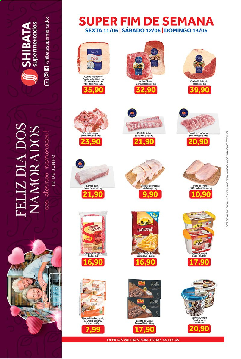 thumbnail - Folheto Shibata Supermercados - 11/06/2021 - 13/06/2021 - Produtos em promoção - Friboi, lombo, costela, costela suína, pão, pão de alho, peito de frango, carne bovina, sorvete, McCain. Página 1.