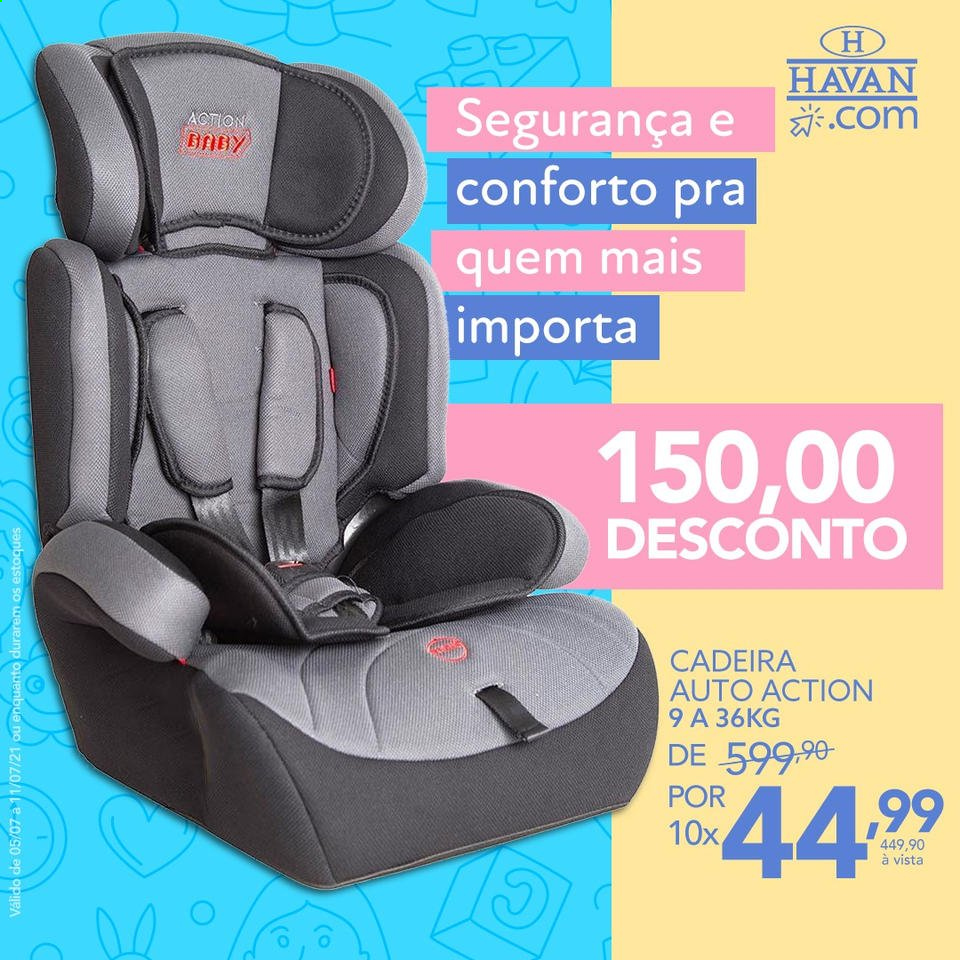 thumbnail - Folheto Havan - 06/07/2021 - 11/07/2021 - Produtos em promoção - cadeira, cadeira de auto. Página 1.