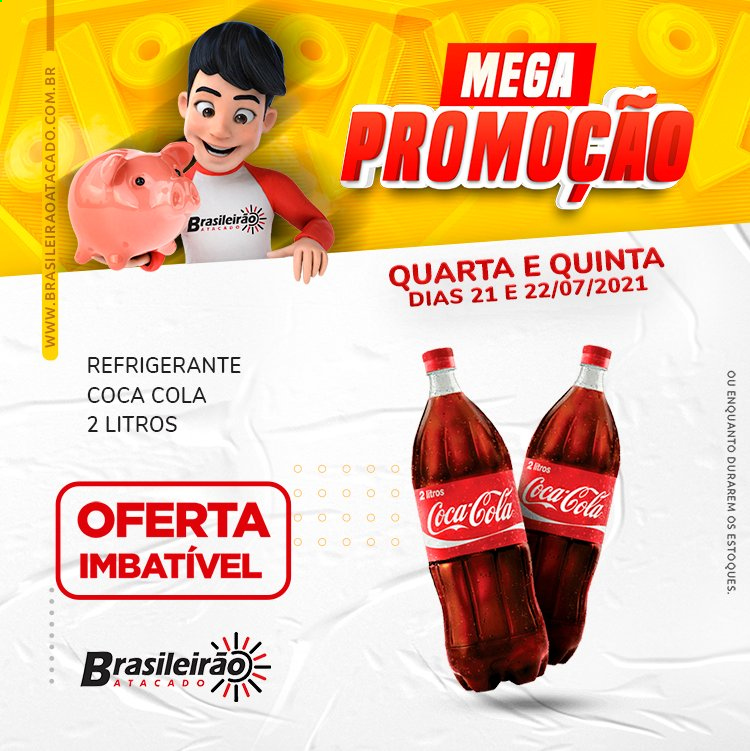 thumbnail - Folheto Brasileirão Atacado - 21/07/2021 - 22/07/2021 - Produtos em promoção - Coca Cola, refrigerante. Página 1.