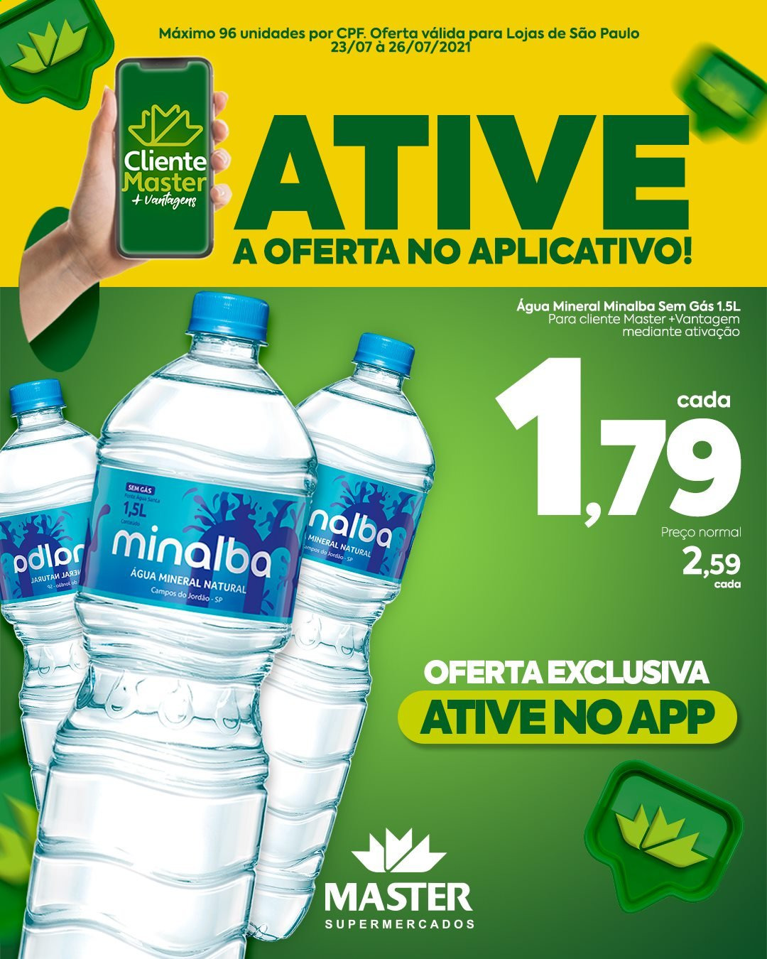 thumbnail - Folheto Master Supermercados - 23/07/2021 - 26/07/2021 - Produtos em promoção - água mineral, água sem gás, água. Página 1.