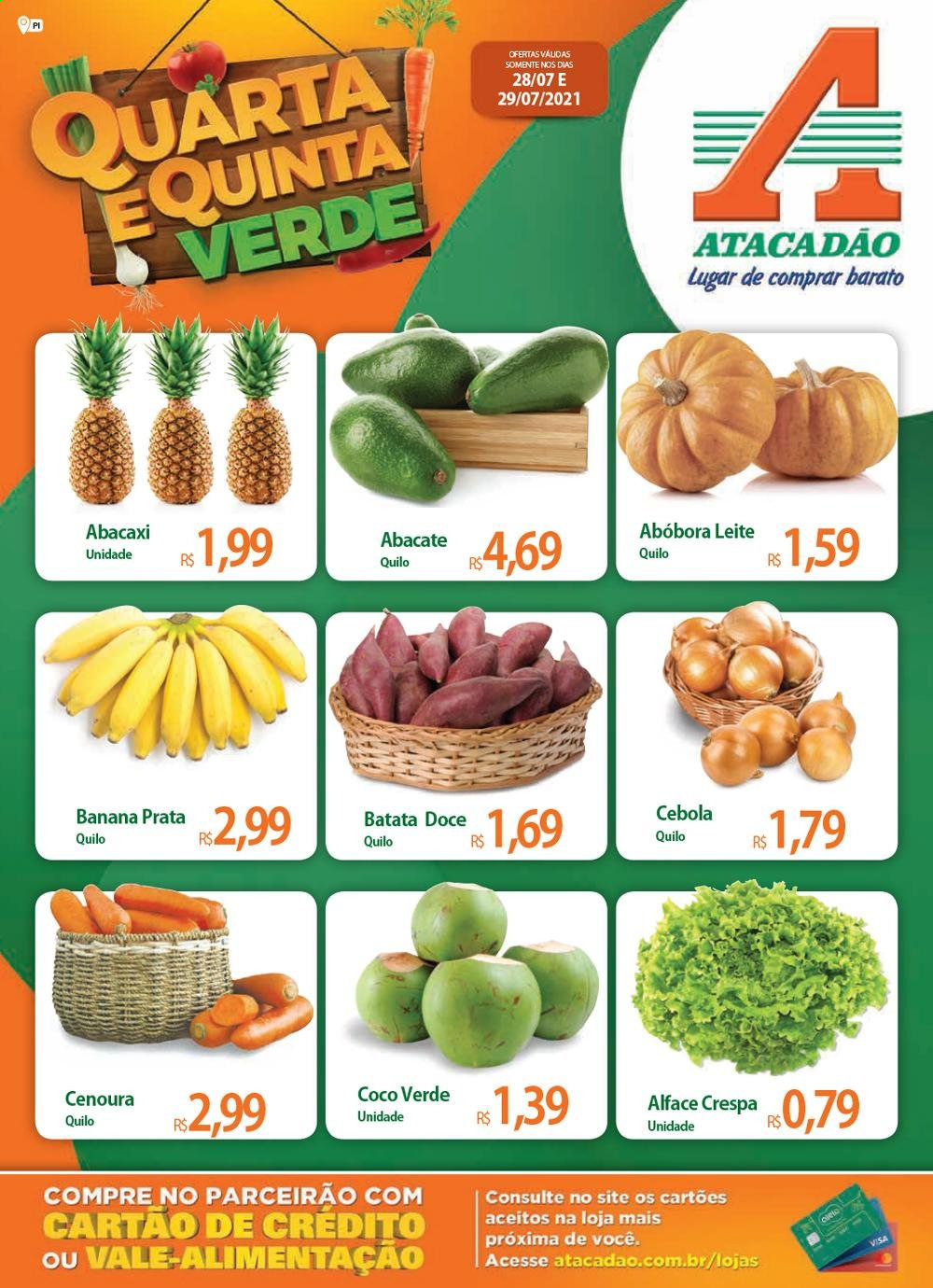 thumbnail - Folheto Atacadão - 28/07/2021 - 29/07/2021 - Produtos em promoção - banana, abacaxi, abacate, batata-doce, alface, abóbora, cebola, cenoura, leite, coco. Página 1.