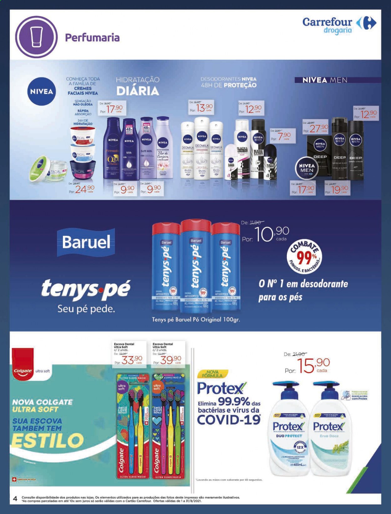 thumbnail - Folheto Carrefour Drogaria - 01/08/2021 - 31/08/2021 - Produtos em promoção - Nivea, Protex, Colgate, escova, escova dental, desodorante, antitranspirante. Página 4.
