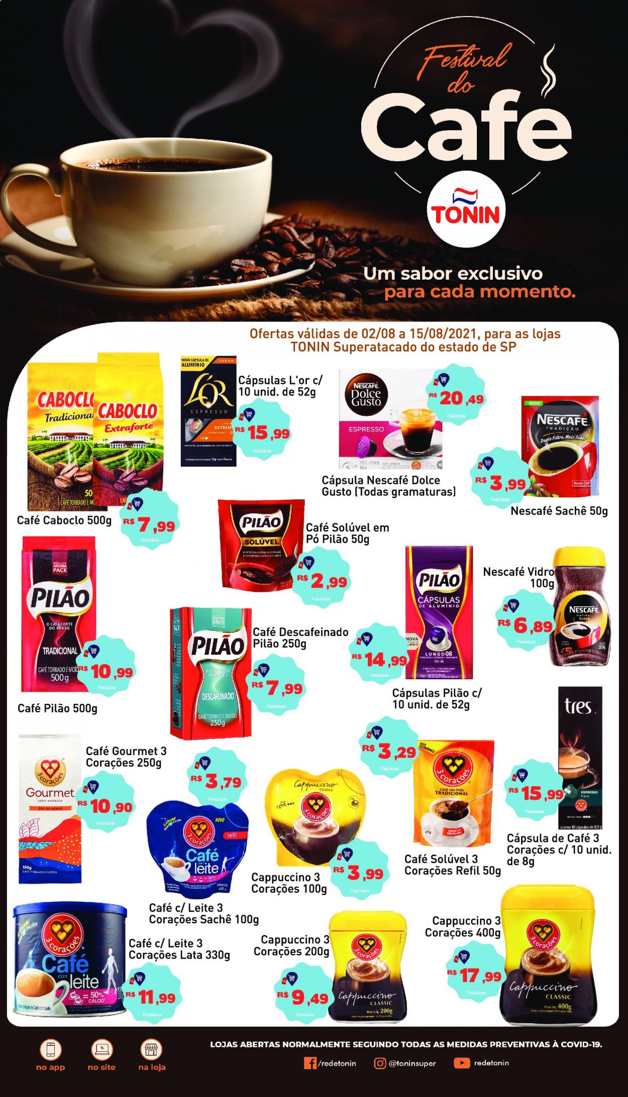 thumbnail - Folheto Tonin - 02/08/2021 - 15/08/2021 - Produtos em promoção - mel, Nescafé, café torrado, Dolce Gusto, café solúvel. Página 1.