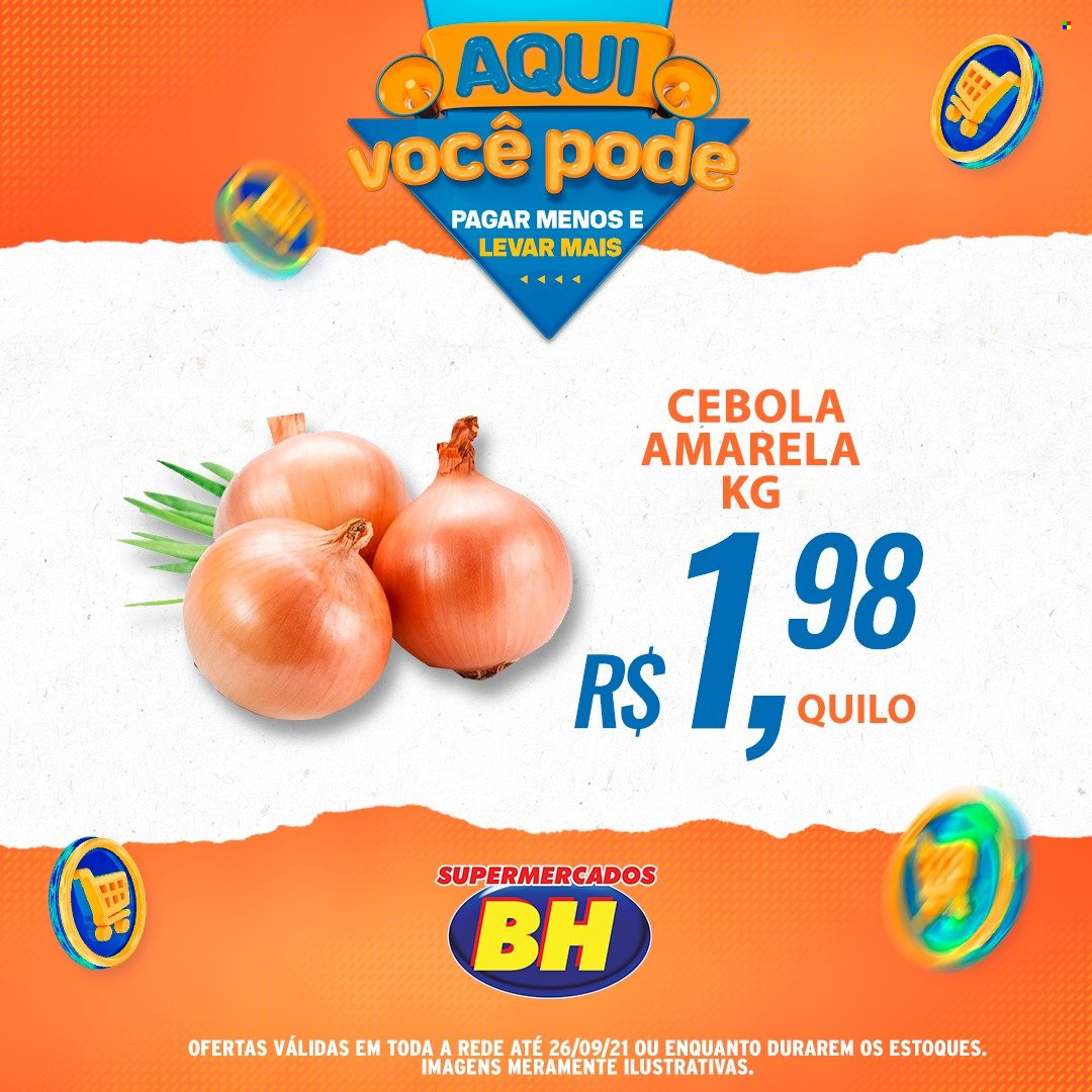 thumbnail - Folheto Supermercados BH - 21/09/2021 - 26/09/2021 - Produtos em promoção - cebola. Página 1.
