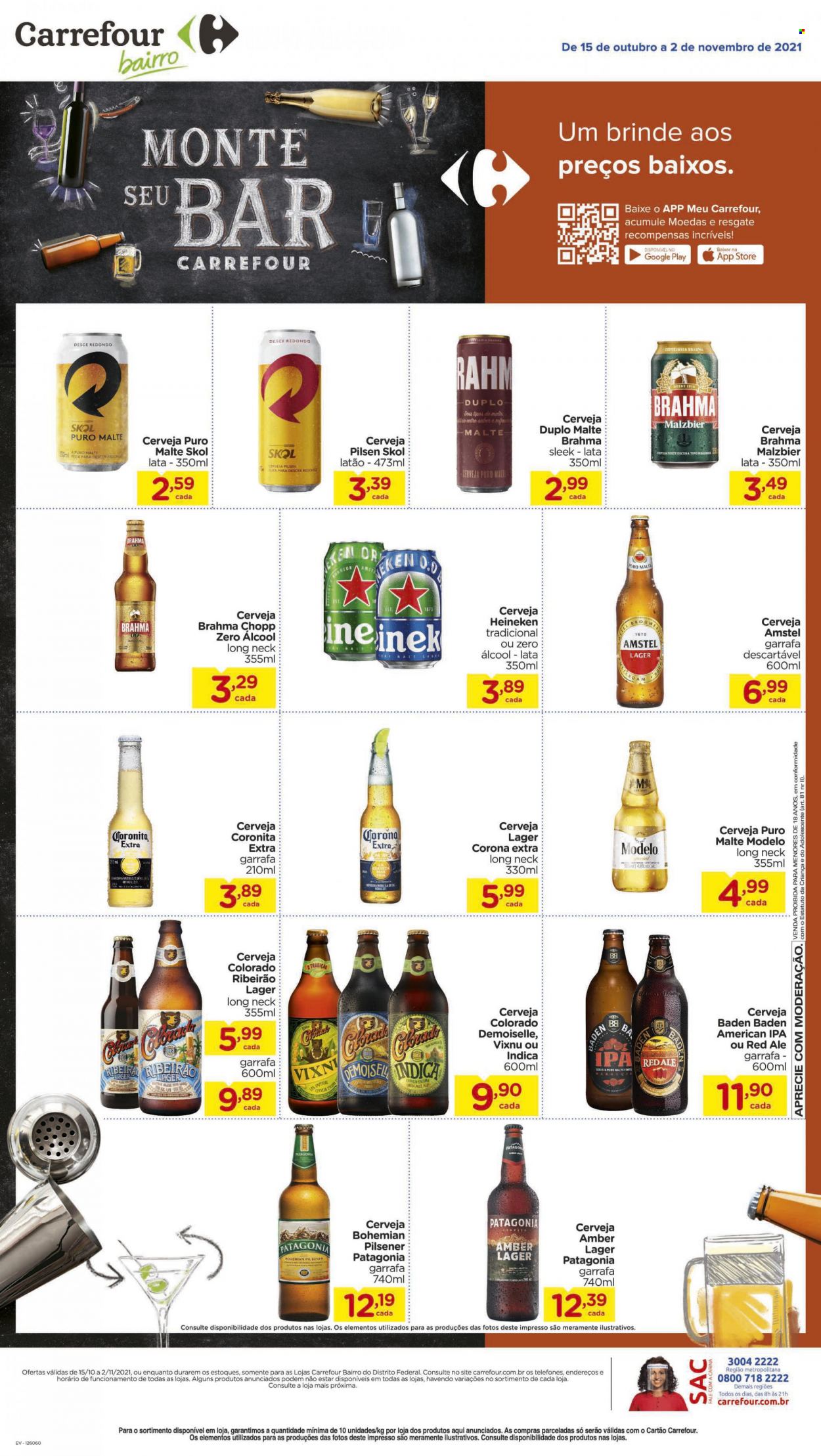 thumbnail - Folheto Carrefour Bairro - 15/10/2021 - 02/11/2021 - Produtos em promoção - Corona, cerveja Colorado, Heineken, Patagonia, Skol, Amstel, Brahma, cerveja, Puro Malte, garrafa. Página 1.