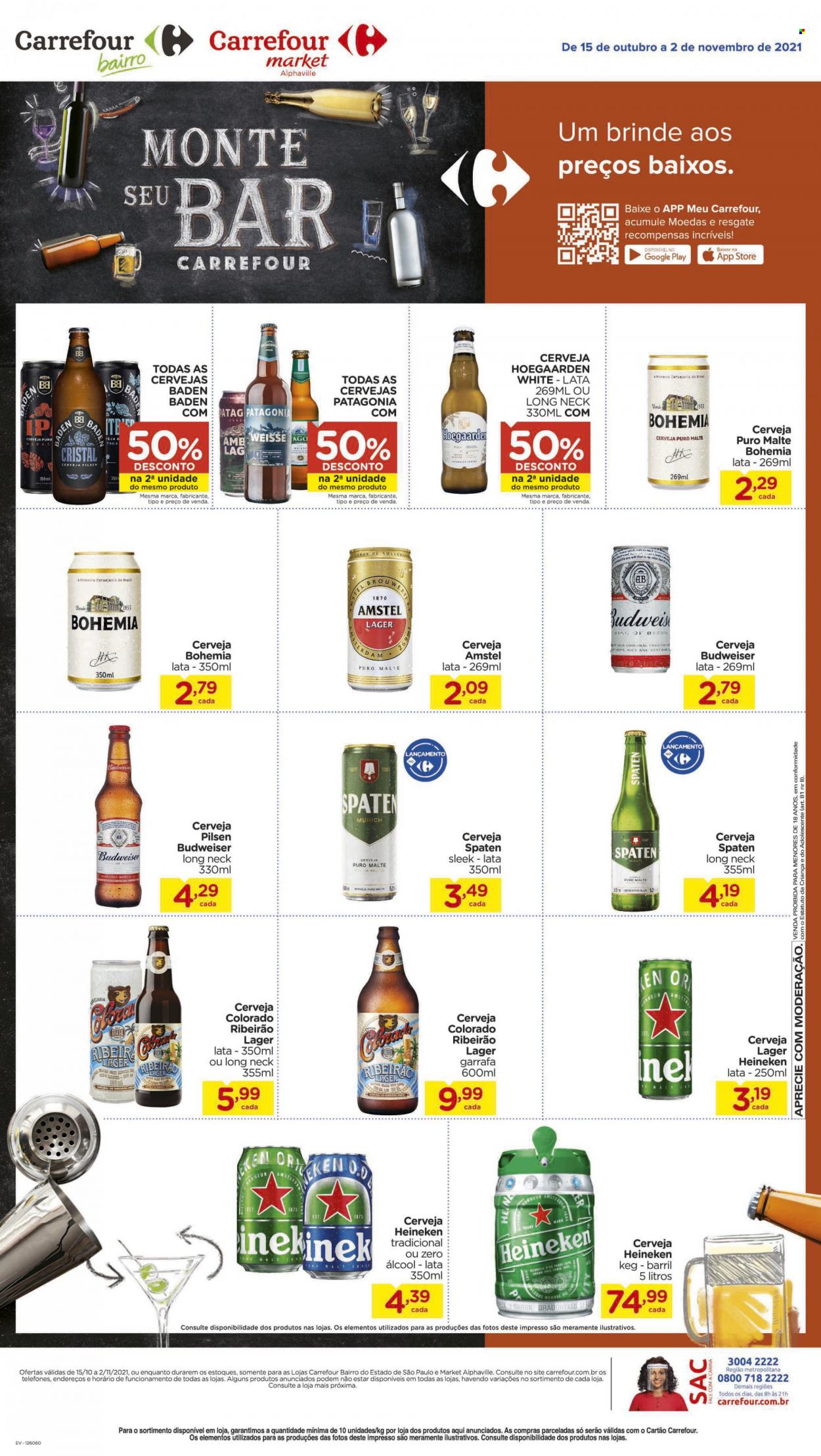 thumbnail - Folheto Carrefour - 15/10/2021 - 02/11/2021 - Produtos em promoção - cerveja Colorado, Heineken, Hoegaarden, Patagonia, Budweiser, Amstel, cerveja, Puro Malte, garrafa. Página 1.
