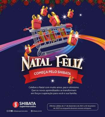 Folheto Shibata Supermercados - 17/12/2021 - 22/12/2021.