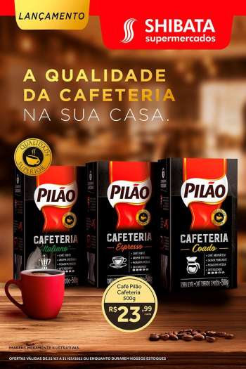 Folheto Shibata Supermercados - 25/03/2022 - 31/03/2022.