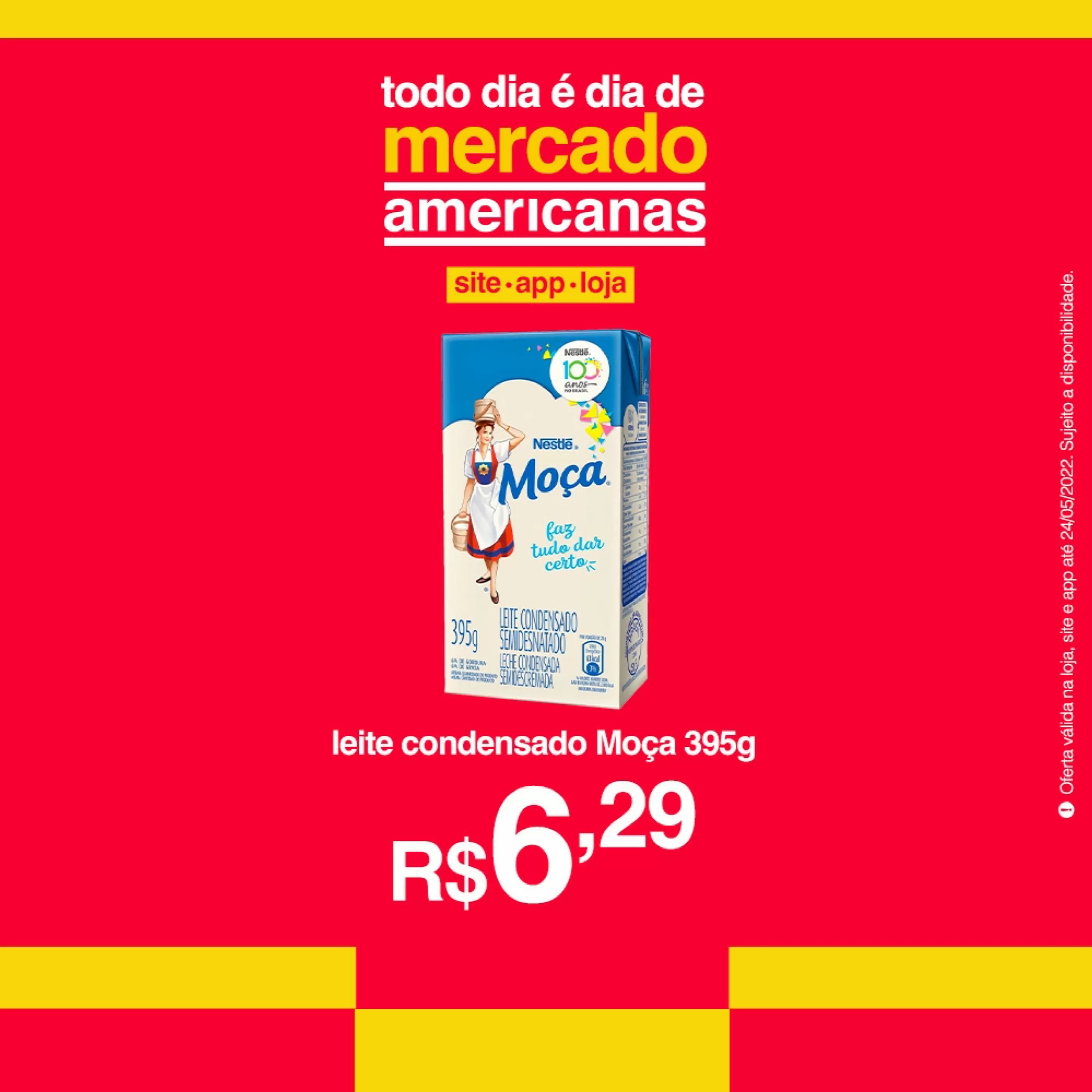 thumbnail - Folheto Lojas Americanas - 06/05/2022 - 24/05/2022 - Produtos em promoção - Nestlé, leite condensado. Página 1.