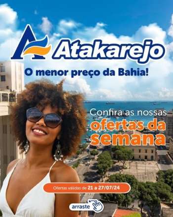 Folheto Atakadão Atakarejo - 21/07/2024 - 27/07/2024.