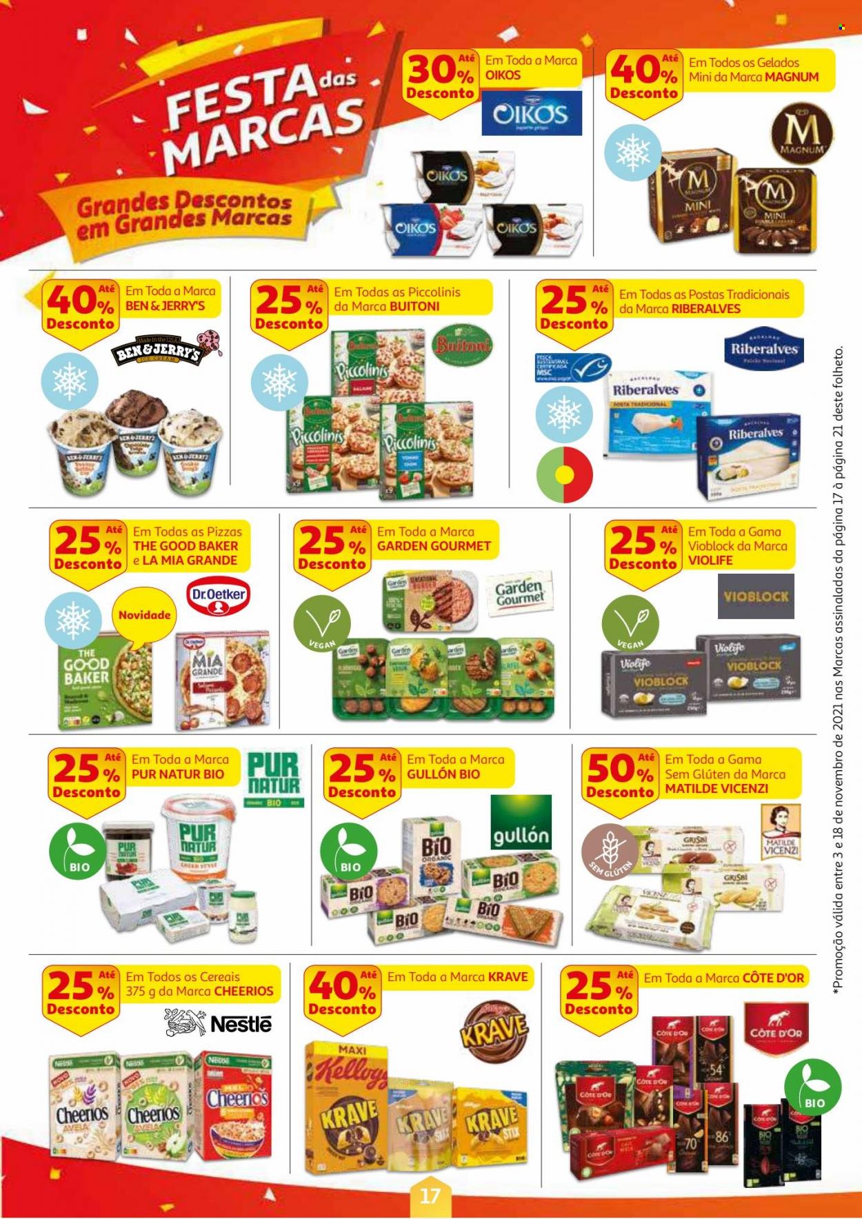 thumbnail - Folheto Auchan - 3.11.2021 - 18.11.2021 - Produtos em promoção - Dr. Oetker, Oikos, Ben & Jerry’s, Magnum, gelado, Nestlé, aveia, cereais. Página 17.