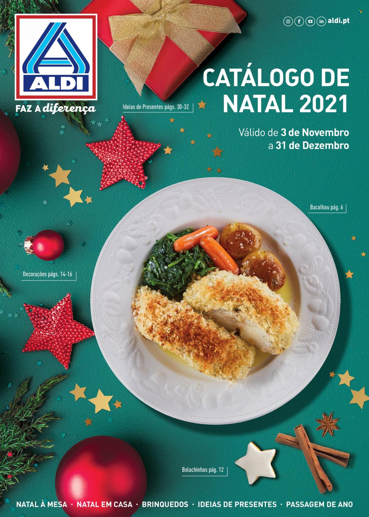 Folheto Aldi - 3.11.2021 - 31.12.2021 - Produtos em promoção - bacalhau, brinquedo. Página 1.