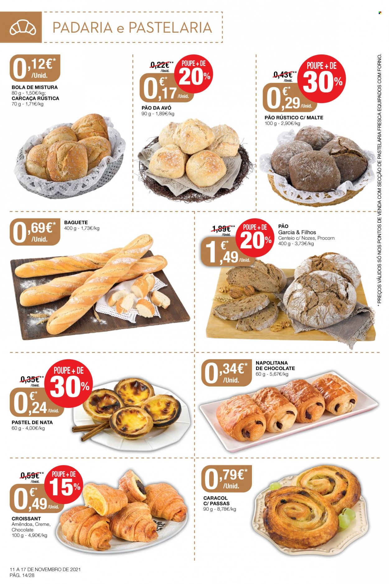 thumbnail - Folheto Intermarché - 11.11.2021 - 17.11.2021 - Produtos em promoção - pão, baguete, bola de mistura, Pão da Avó, croissant, amêndoa. Página 14.