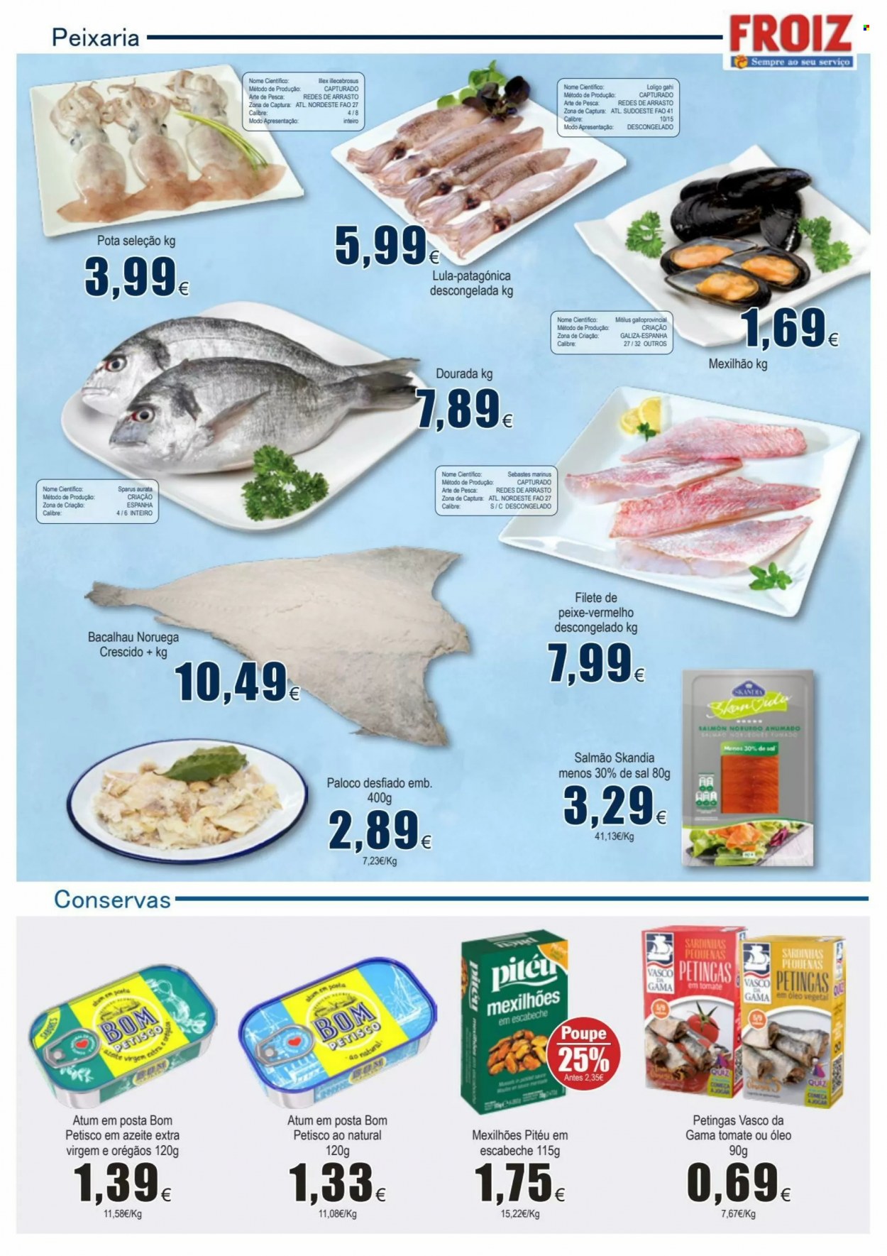 thumbnail - Folheto Froiz - 7.1.2022 - 26.1.2022 - Produtos em promoção - salmão, bacalhau, atum, lula, filetes de peixe, paloco, mexilhão, sardinhas, petingas. Página 4.