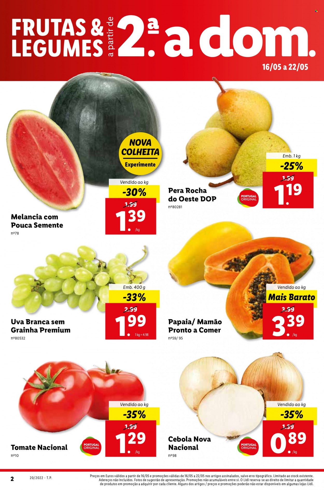 thumbnail - Folheto Lidl - 16.5.2022 - 22.5.2022 - Produtos em promoção - papaia, uva, melancia, mamão, uva branca, cebola, legumes. Página 18.