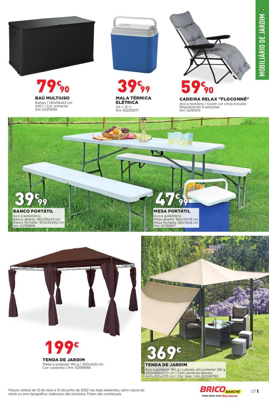 thumbnail - Folheto Bricomarché - 12.5.2022 - 12.6.2022 - Produtos em promoção - mesa, cadeira, baú, tenda de jardim. Página 7.