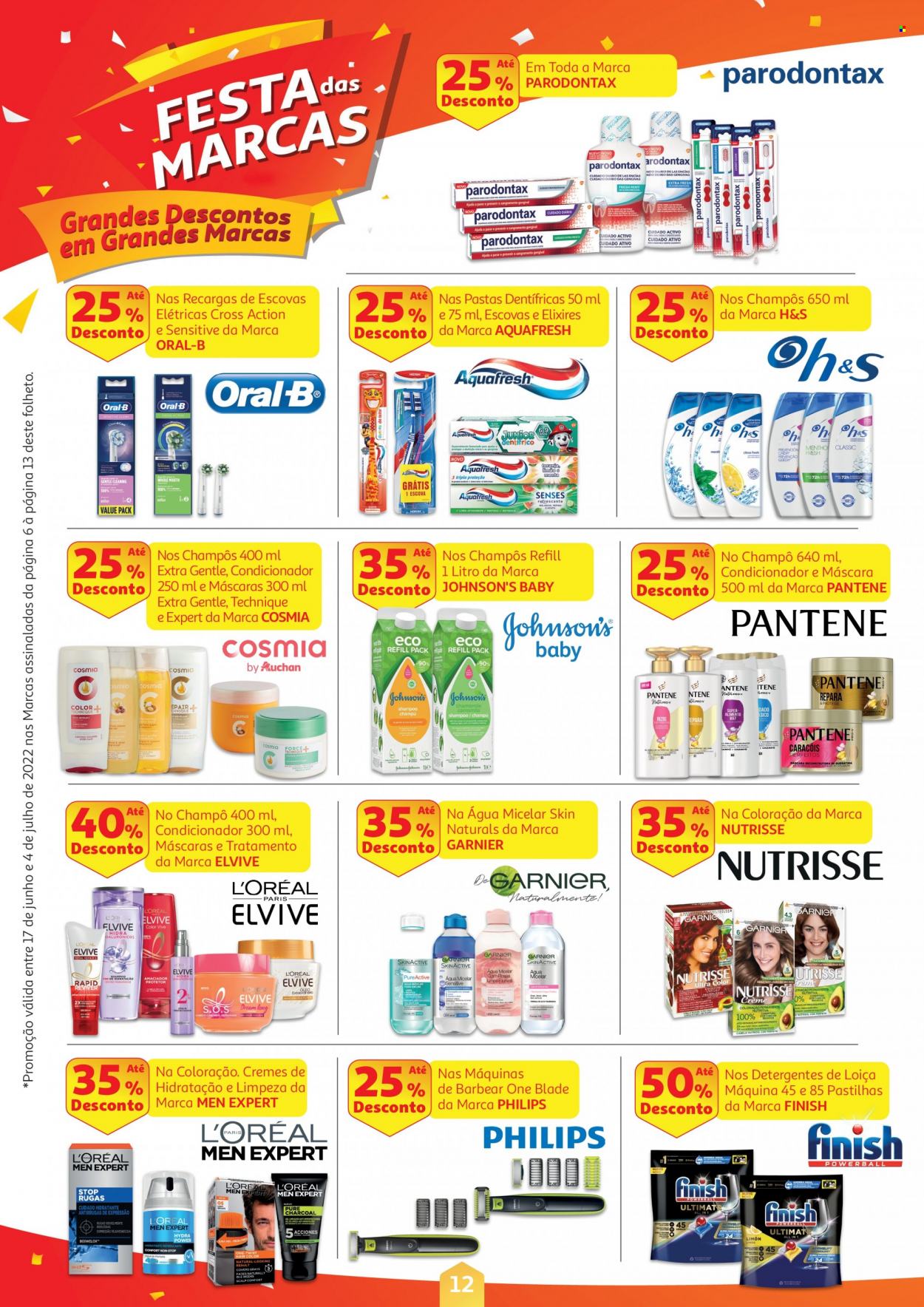 Folheto Auchan - 17.6.2022 - 4.7.2022 - Produtos em promoção - Johnson & Johnson, detergente, condicionador, Finish, shampoo, Parodontax, Oral-B, Aquafresh, água micelar, Garnier, Pantene. Página 12.