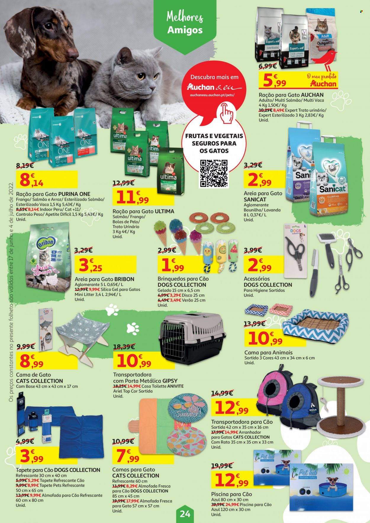 Folheto Auchan - 17.6.2022 - 4.7.2022 - Produtos em promoção - gelado, almofada, arranhador para gatos, piscina para cão, alimentos para gatos, Purina, ração, mouse, tapete, brinquedo, piscina. Página 24.