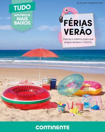Folheto Continente Modelo - 28.6.2022 - 18.7.2022.