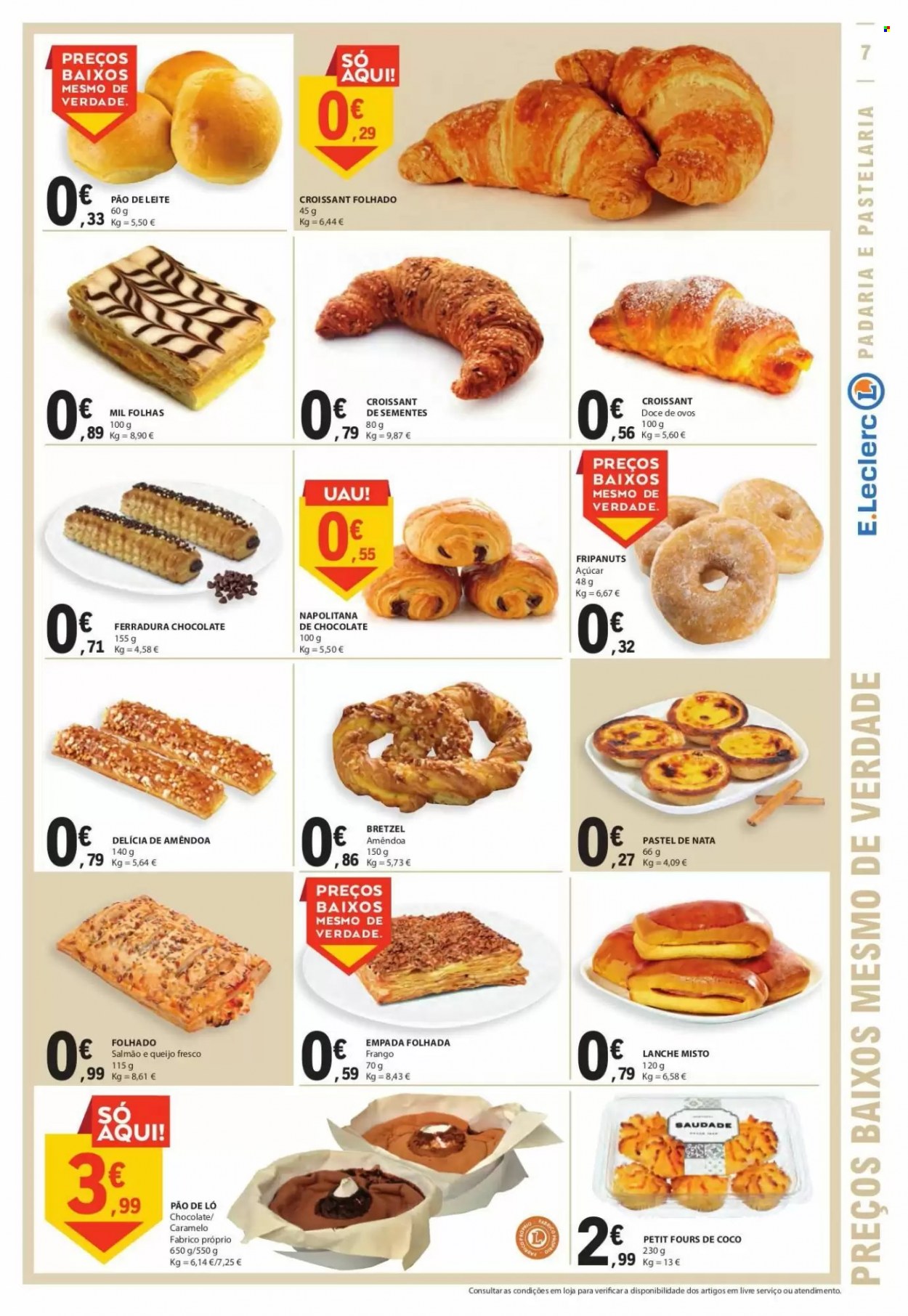 thumbnail - Folheto E.Leclerc - 4.8.2022 - 10.8.2022 - Produtos em promoção - pretzels, croissant, pão de ló, tarte de nata, pão de leite, frango, queijo fresco, açúcar. Página 7.