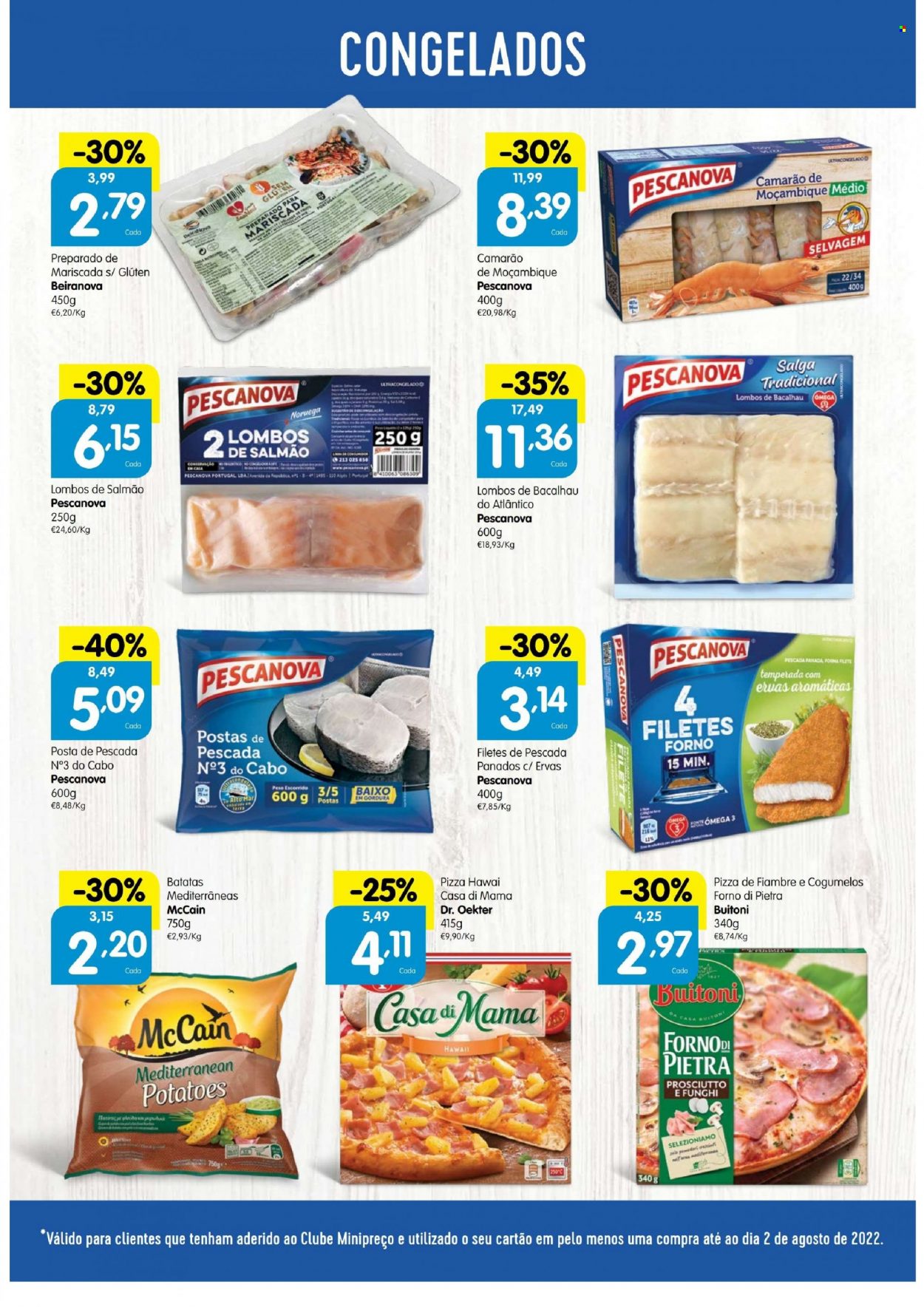 thumbnail - Folheto Minipreço - 4.8.2022 - 10.8.2022 - Produtos em promoção - salmão, camarão, bacalhau, filetes de peixe, pizza, prosciutto, McCain, ervas aromáticas. Página 2.