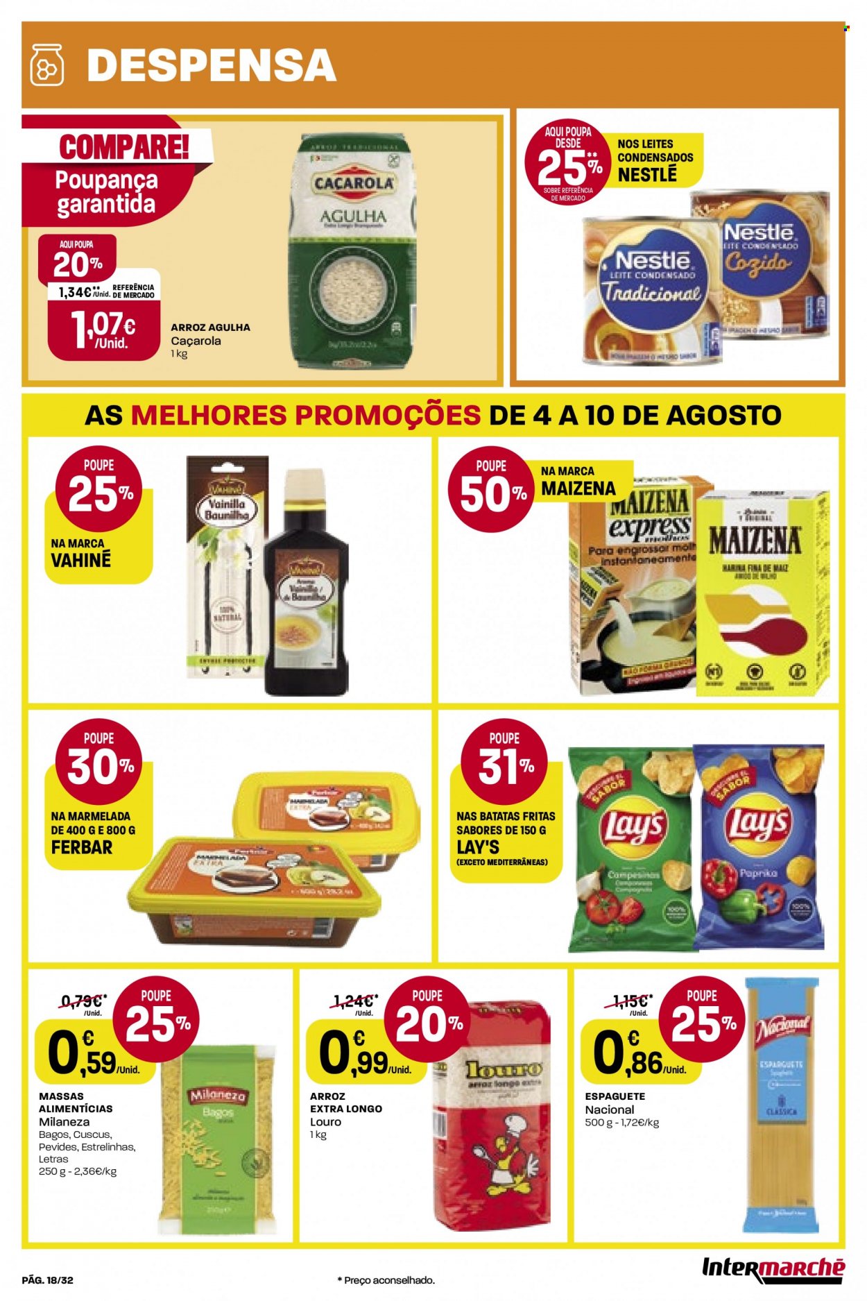 thumbnail - Folheto Intermarché - 4.8.2022 - 10.8.2022 - Produtos em promoção - Nestlé, Lay's, Ferbar, leite condensado, arroz, espaguetes, caçarola, marmelada. Página 18.