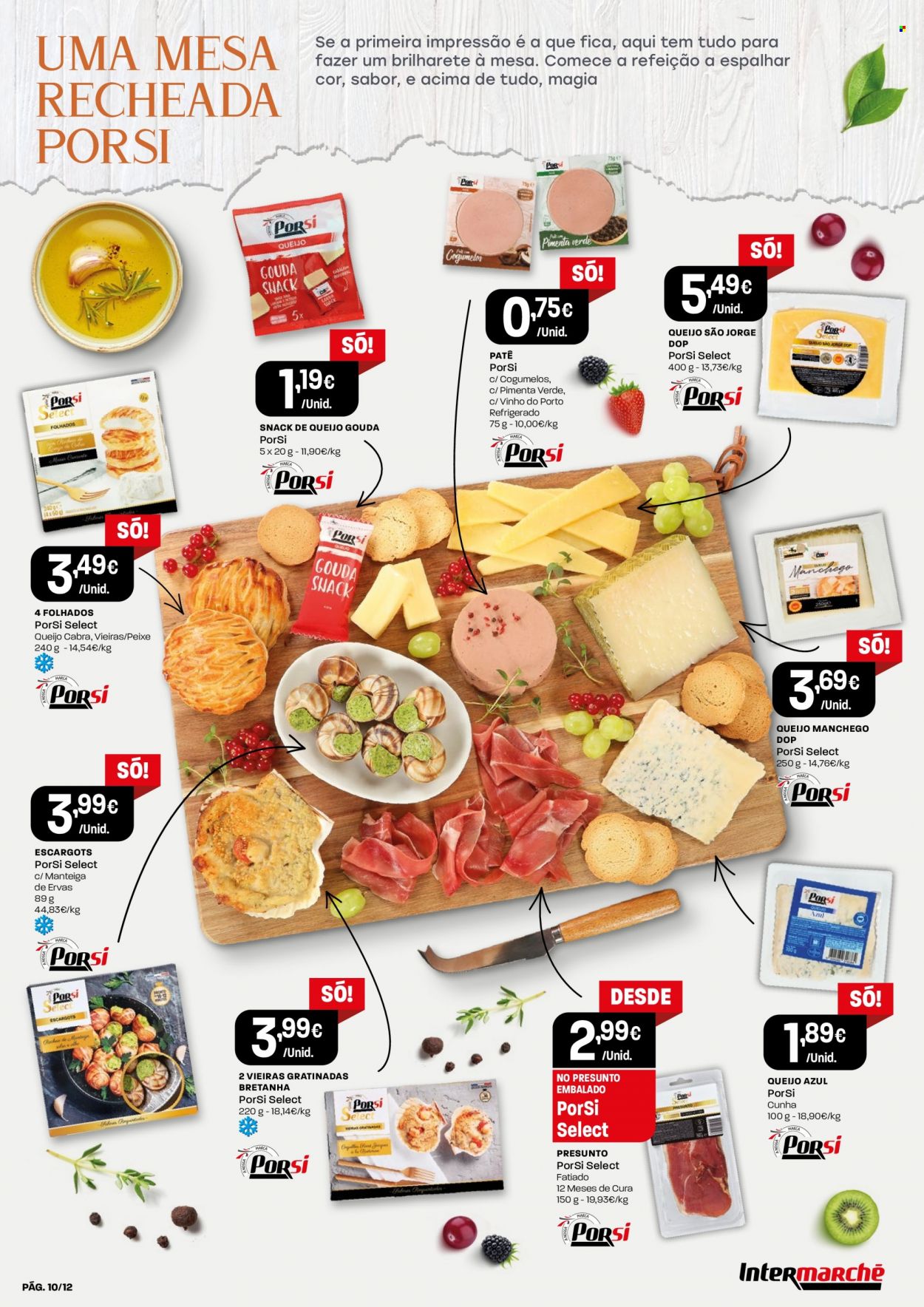thumbnail - Folheto Intermarché - 4.8.2022 - 17.8.2022 - Produtos em promoção - cogumelo, peixe, paté, queijo manchego, queijo de cabra, vinho, vinho do Porto. Página 10.