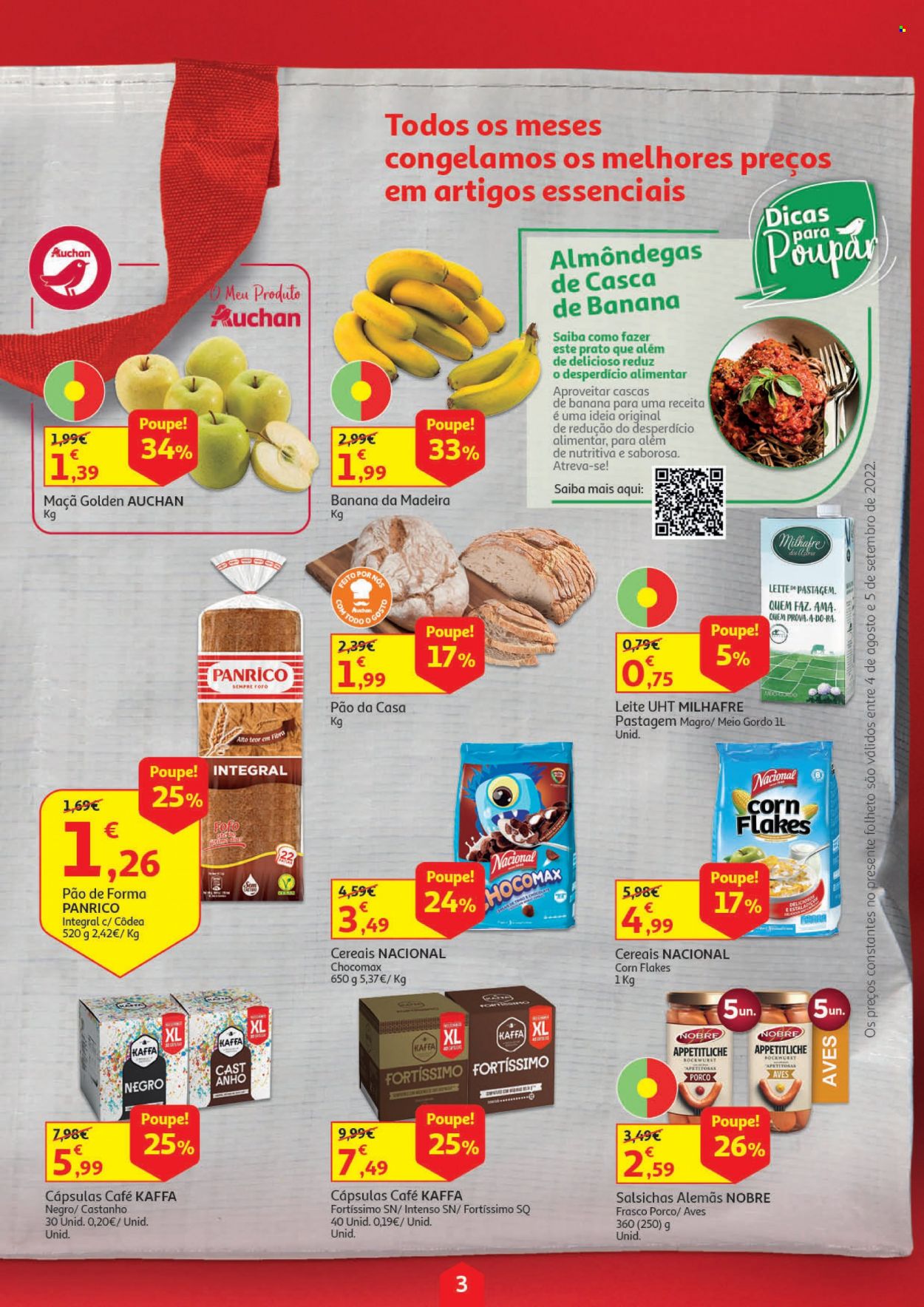 thumbnail - Folheto Auchan - 4.8.2022 - 5.9.2022 - Produtos em promoção - maçã, pão, pão de forma, almôndegas, salsicha, leite, sucrilhos, café. Página 3.