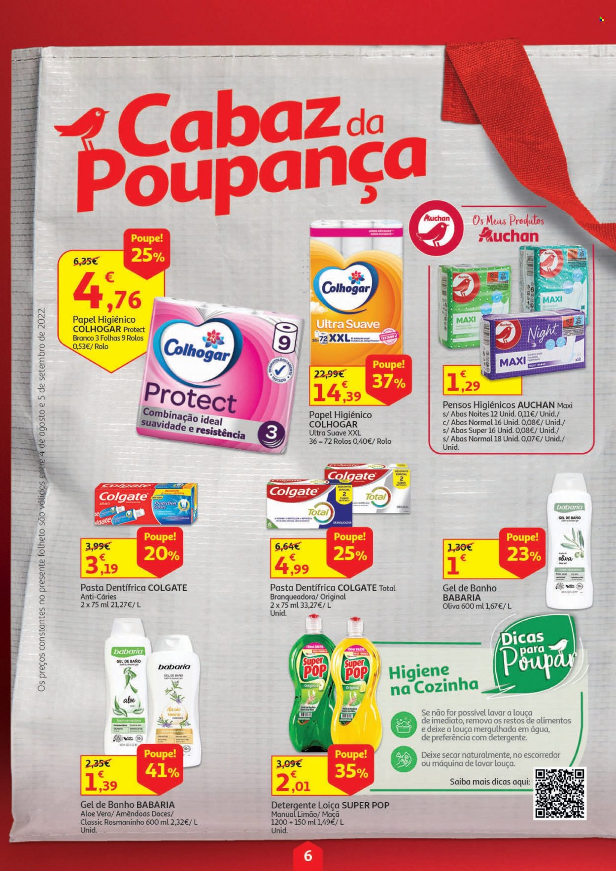 thumbnail - Folheto Auchan - 4.8.2022 - 5.9.2022 - Produtos em promoção - água, papel higiénico, detergente, detergente para loiça, gel de banho, Colgate, pasta dentífrica, pensos higiénicos, Super Pop. Página 6.