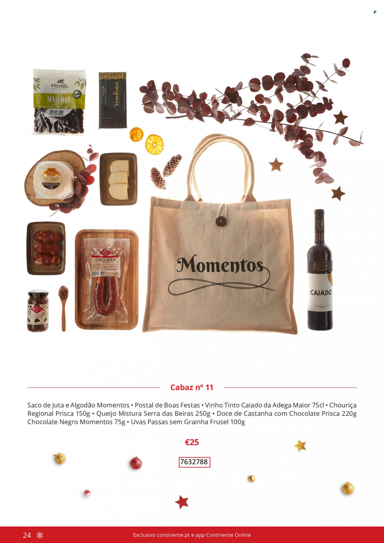 thumbnail - Folheto Continente - 20.9.2022 - 6.1.2023 - Produtos em promoção - uva, queijo curado, uva passa, mistura de frutos secos, vinho, vinho tinto, serra. Página 24.
