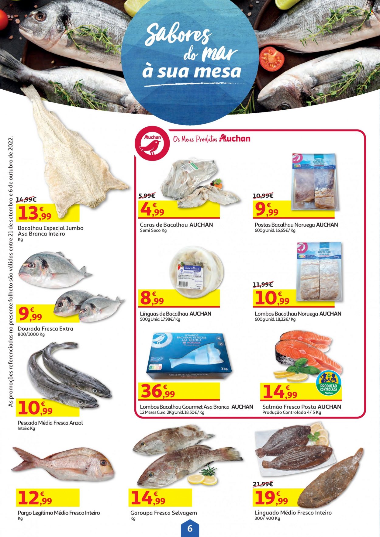 thumbnail - Folheto Auchan - 21.9.2022 - 6.10.2022 - Produtos em promoção - salmão, garoupa, bacalhau, linguado, barrinhas de pescada. Página 6.