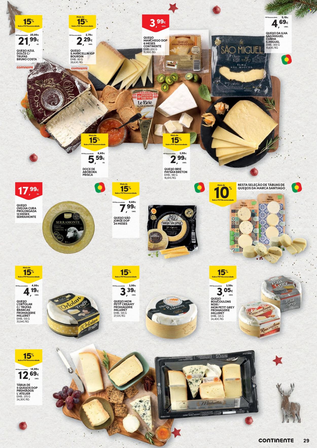 thumbnail - Folheto Continente - 15.11.2022 - 24.12.2022 - Produtos em promoção - queijo, queijo manchego, queijo brie, trufas. Página 29.