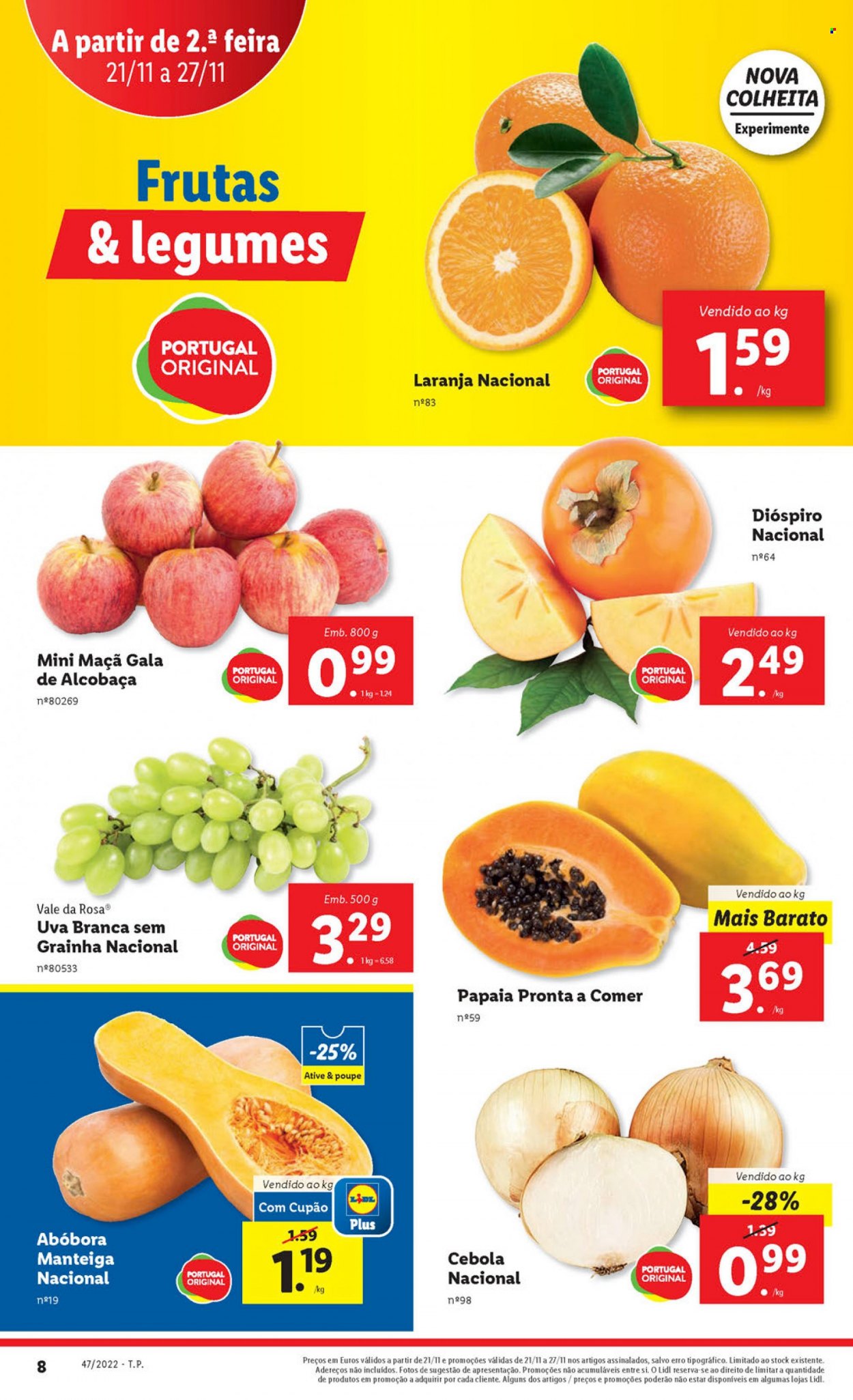 thumbnail - Folheto Lidl - 21.11.2022 - 27.11.2022 - Produtos em promoção - maçã, laranja, papaia, uva, mamão, uva branca, cebola, manteiga. Página 25.