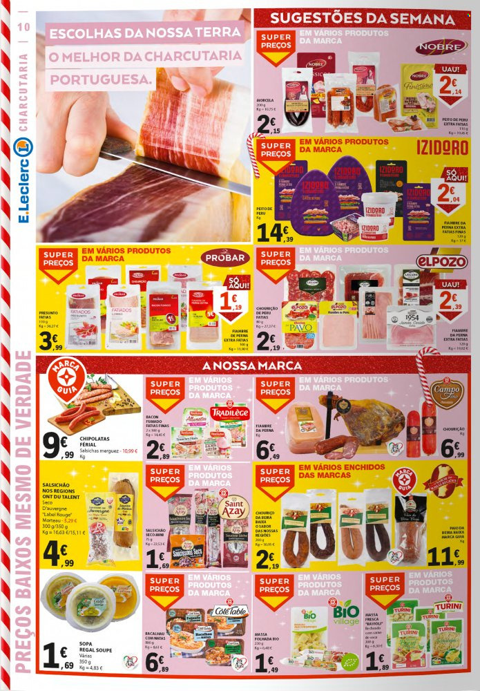 thumbnail - Folheto E.Leclerc - 24.11.2022 - 30.11.2022 - Produtos em promoção - peito de peru, perú, bacalhau, sopa, presunto, bacon, fiambre, salsicha, salsichão. Página 10.