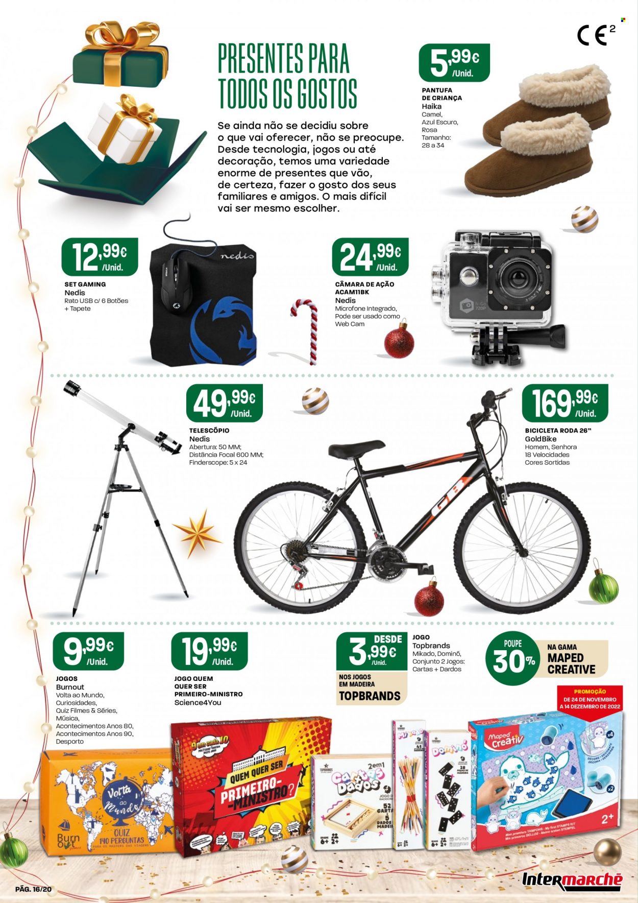 thumbnail - Folheto Intermarché - 24.11.2022 - 14.12.2022 - Produtos em promoção - decoração, tapete, mouse, câmara de ação, bicicleta, jogo de dardo. Página 16.